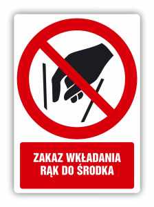 Zakaz wkładania rąk do środka, naklejka BHP (ZZ76)