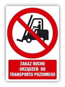Zakaz ruchu urządzeń do transportu poziomego, naklejka BHP (ZZ82)