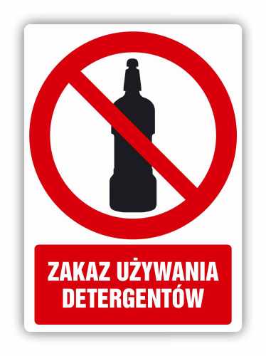 Zakaz używania detergentów, naklejka BHP