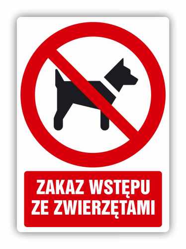 Zakaz wstępu ze zwierzętami, naklejka BHP
