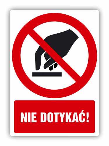 Nie dotykać, naklejka BHP
